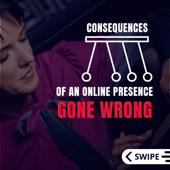 Consequences Online Presence