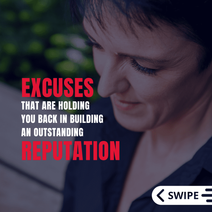 Reputation in the Workplace, Excuses 1