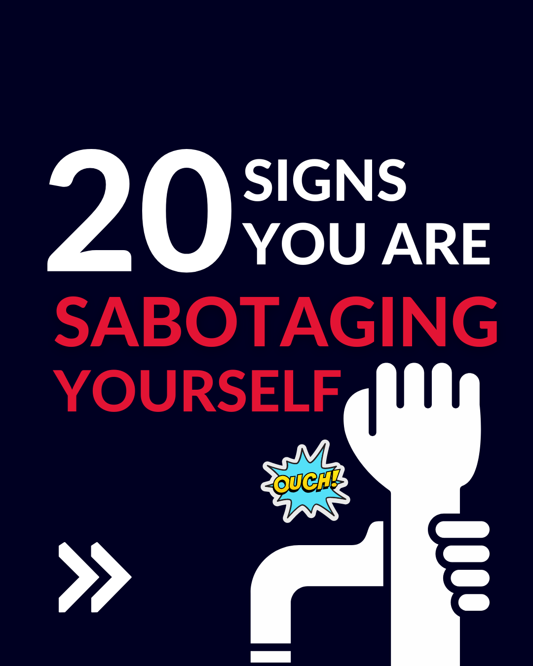 Overcoming Self-Sabotage at Work