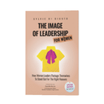 The Image of Leadership for Women, Book by Sylvie di Giusto