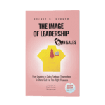 The Image of Leadership in Sales, Book by Sylvie di Giusto