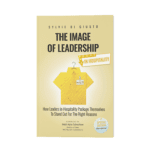 The Image of Leadership in Hospitality, Book by Sylvie di Giusto