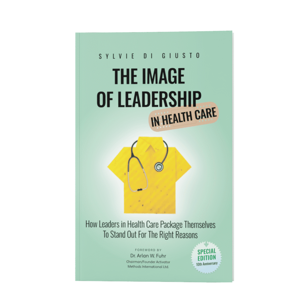 The Image of Leadership, Executive Presence, Healthcare