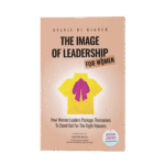 Association Keynote Speaker, The Image of Leadership, Executive Presence, Women