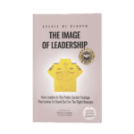 Leadership Keynote Speaker, The Image of Leadership, Executive Presence, Government