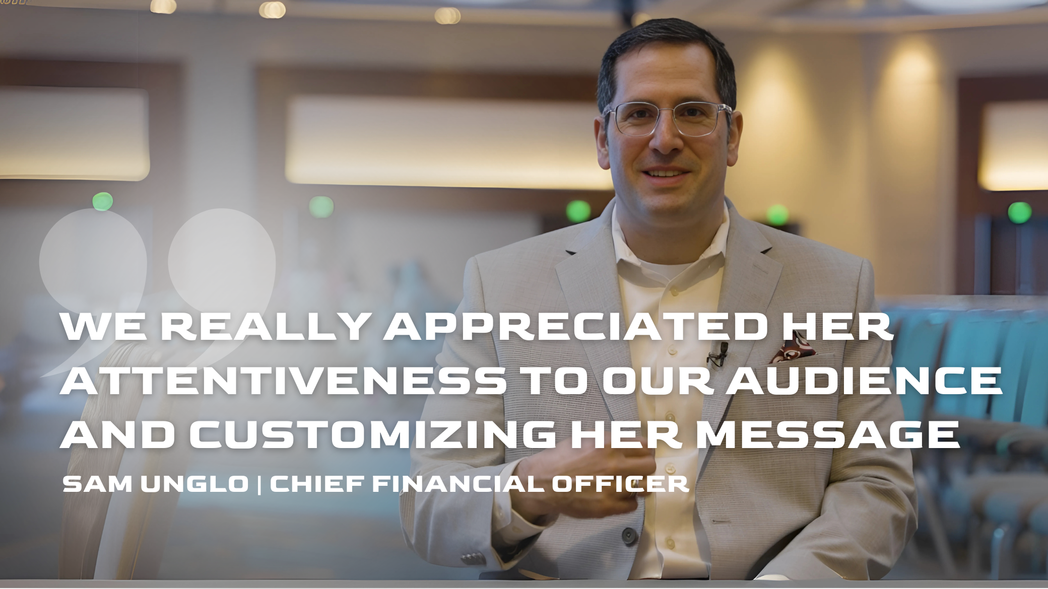 Sam Unglo, Chief Financial Officer, Boys and Girls Club of America, Testimonial for 3D Immersive Experience
