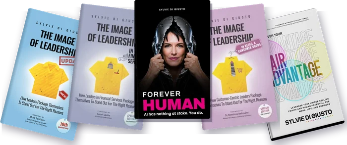 Forever Human, The Image of Leadership with two special editions, and Fair Advantage