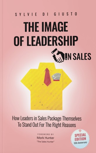 The Image of Leadership in Sales, by Sylvie di Giusto